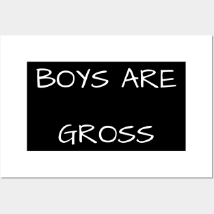 Boys Are Gross Posters and Art